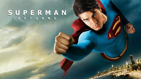 Superman Returns (2006) | Official Trailer 2