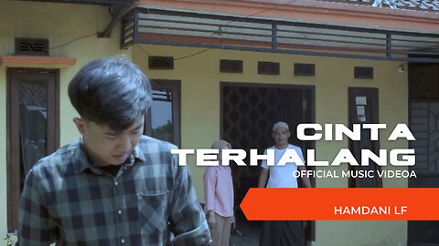 HAMDANI LF - Cinta Terhalang ( Official Music Video )