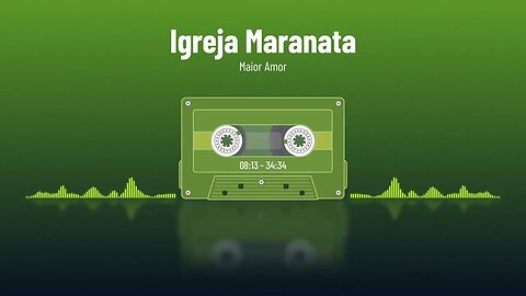 Igreja Maranata - Maior Amor