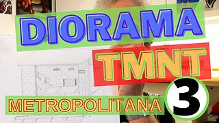 Diorama TMNT Movie La Metropolitana PARTE 3