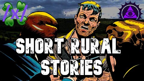 Short Rural Stories | 4chan /x/ Paranormal Greentext Stories Thread
