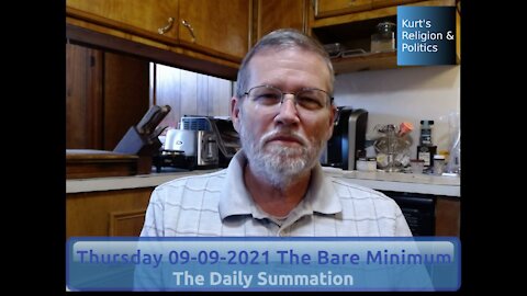 20210909 The Bare Minimum - The Daily Summation