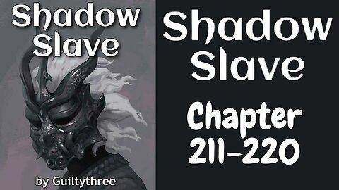 Shadow Slave Novel Chapter 211-220 | Audiobook
