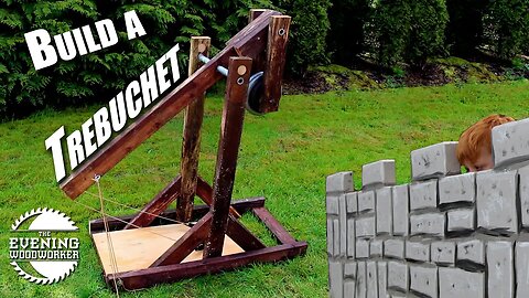 Trebuchet- Easy to Build! | Evening Woodworker