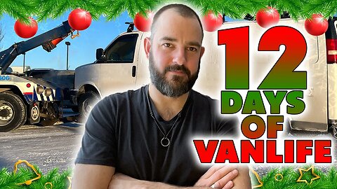 12 Days of Vanlife in a Canadian Winter - A Lucky Christmas Special