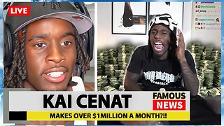 How Much Kai Cenat Makes Per Month | Famous News