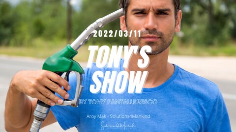 Tony Pantalleresco 2022/03/11 Tony's Show