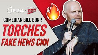 Comedian Bill Burr Torches CNN
