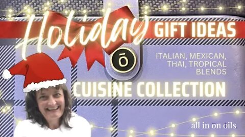 Gift ideas for Christmas, try cooking with essential oils- Holiday Cuisine Collection 2022 (USA/CAN)