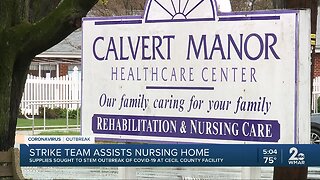 Strike team assists Cecil County nursing home
