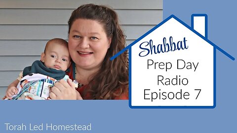 Shabbat Prep Day Radio | Listen While You Work | Episode 7