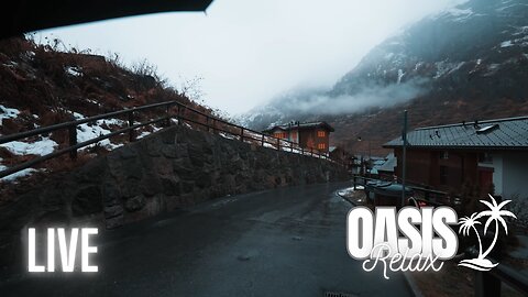 LIVE- Relaxing Music, Walking in the Rain, Zermatt Switzerland and Mattervispa