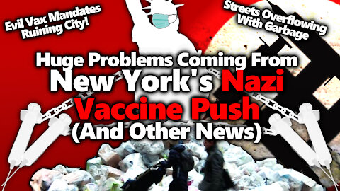 Trash Piling In Streets, NYC's Crazy Mandate TIDAL WAVE Of Problems, Huge Protests & More