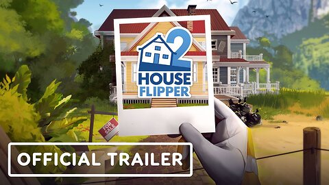 House Flipper 2 - Official Sandbox Mode Trailer