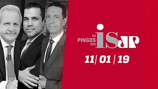 Os Pingos Nos Is - 11/01/19