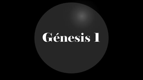 Génesis Capítulo 1 La Bilbia