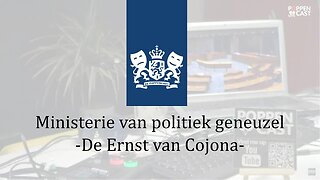 Ministerie van politiek geneuzel | de Ernst van Cojona