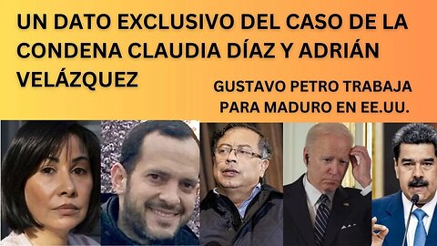 LO QUE NO SABES DE LA SENTENCIA DE LA ENFERMERA Y EL GUARDAESPALDAS DE CHÁVEZ, PETRO Y MADURO