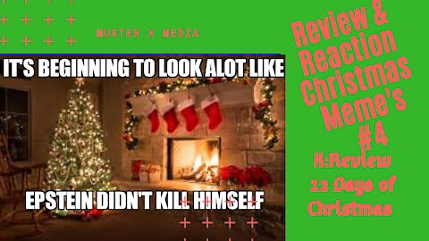 Review & Reaction: Christmas Meme #4 (X:Review's 12 Days Of Christmas)