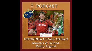 Donncha O'Callaghan - Munster and Ireland Rugby Legend