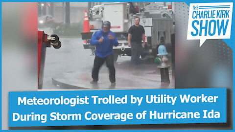 Meteorologist Trolled by Utility Worker During Storm Coverage of Hurricane Ida