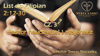 List do Filipian 2:12 - 30; Pastor nauczyciel i misjonarz