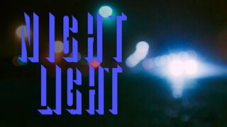 Night Light - Ode to the night