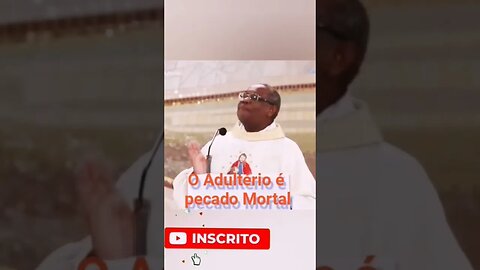 Adultério é Pecado Mortal! Você Precisa se Arrepender!