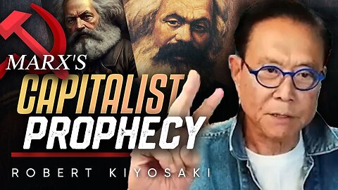 💰Karl Marx's Prediction: 🗽 How Capitalism Will Destroy Itself in America - Robert Kiyosaki