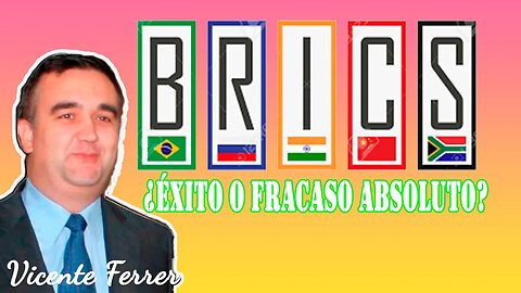 BRICS: ¿Éxito o fracaso absoluto? I Con Vicente Ferrer