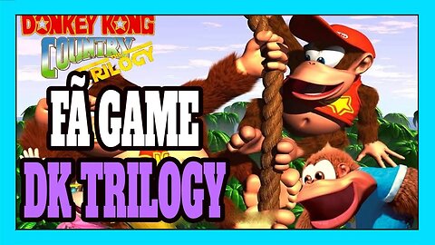 Donkey Kong Country Trilojy (Fã Game Completo para PC)