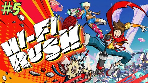 🔴Hi-Fi_Rush Gameplay Walkthrough Episode #5 Final 1080p 60FPS