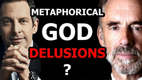 Is Metaphorical Truth Delusion? Sam Harris @samharrisorg vs Jordan Peterson @JordanBPeterson