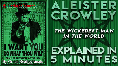 Aleister Crowley, The Wickedest Man In The World | Grace Reallygraceful