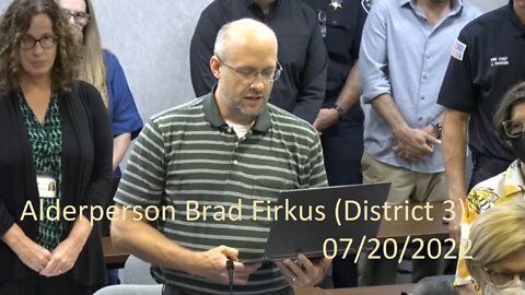 Alderperson Brad Firkus' (District 3) Invocation At 07/20/2022 Common Council Meeting