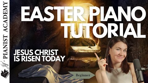 Learn how to play "Jesus is risen today" - easy piano tutorial