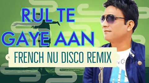 Rul Te Gaey Aan Per Chus Bari Ai Ay | French Nu Disco Mix | Dj Jay Beatz
