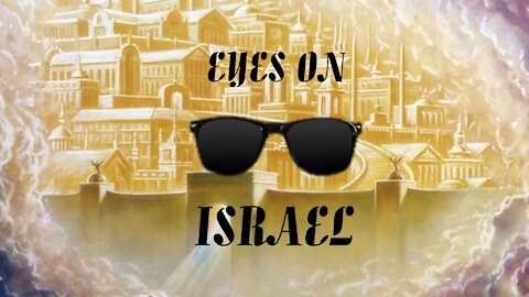 Eyes on Israel SHORT Ukraine & Jerusalem