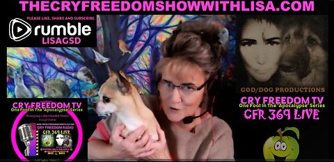 WWW.THECRYFREEDOMSHOWWITHLISA.COM VideoCast #6 Oct 3 2023 My new 4 legged friend Theo and more...