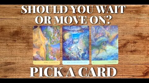 SHOULD YOU WAIT OR MOVE ON? 💔 (PICK A CARD) 🔮 LOVE TAROT READING IN-DEPTH ⌛️ TIMELESS #lovereading