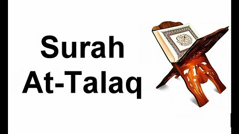 Al Quran 65/114 Surah At-Talaq (The Divorce) Quran Recitation with English Translation HD