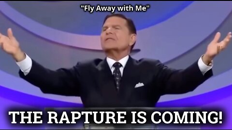 Fly Away with Me. THE RAPTURE IS COMING!
