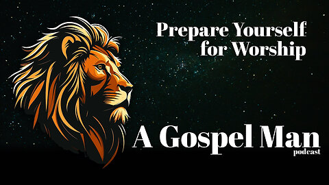 Prepare Yourself for Worship