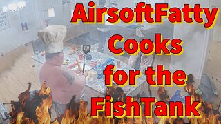 AirsoftFatty Cooks for the FishTank
