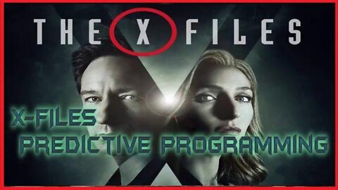 2016 x-files PREDICTIVE Programming Truth in Plan Site