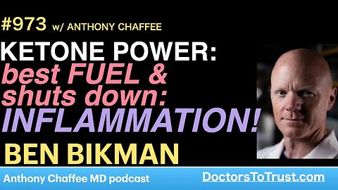 BEN BIKMAN c | KETONE POWER: 1-best fuel; 2-shuts down inflammation across body