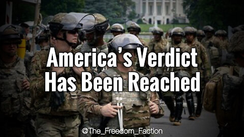 America's Verdict Has Been Reached | Factions Of Freedom