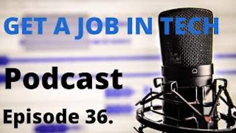 Episode 36. interview and job search strategies that work ( GetajobinTECH Podcast ) #getajobintech