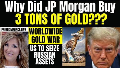 WHY DID JP MORGAN BUY 3 TONS OF GOLD?? WW GOLD WAR