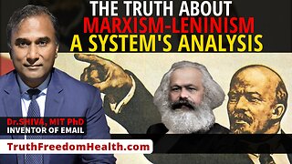 Dr.SHIVA™ LIVE: The Truth about Marxism-Leninism. A System's Analysis